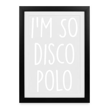 Disco Polo - Framed poster (27 × 37 cm) - black - Front