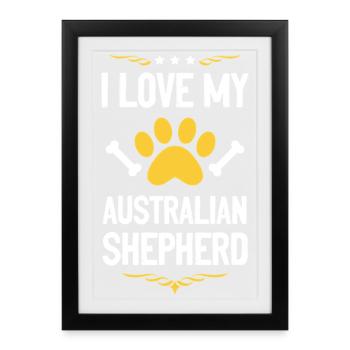 I love Aussie Shepherd - Framed poster (27 × 37 cm) - black - Front