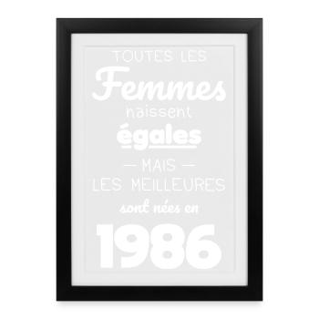 40 ans - Les meilleures sont nées en 1986 - Affiche encadrée (27 × 37 cm) - noir - Devant