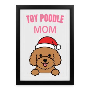 Toy Poodle Mom Christmas - Framed poster (27 × 37 cm) - black - Front