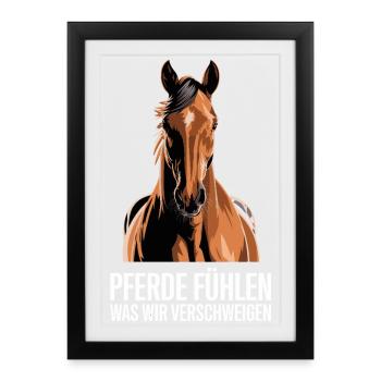 Les chevaux ressentent ce que nous cachons En disant pour - Affiche encadrée (27 × 37 cm) - noir - Devant