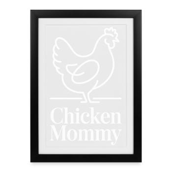 Poulet Maman Poulets Maman Maman Femme de fermier Fête des Mères Poulet pour la fête des mères - Affiche encadrée (27 × 37 cm) - noir - Devant