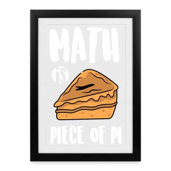 Math Is Pie of Pi - Framed poster (27 × 37 cm) - black - Front