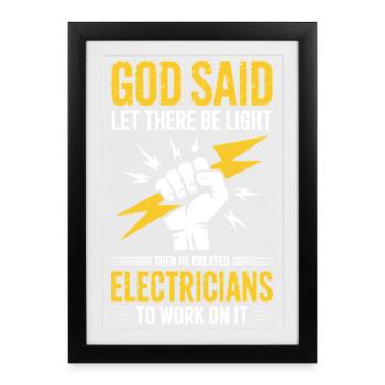 God Spoke Light for Electrician Let There Be Light - Framed poster (27 × 37 cm) - black - Front