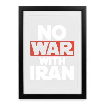 No to Iran War – Peace & Diplomacy Design - Framed poster (27 × 37 cm) - black - Front
