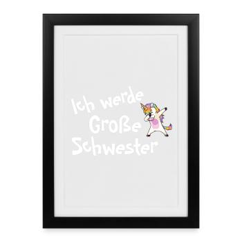 Ich werde Große Schwester - Gerahmtes Poster (27 × 37 cm) - Schwarz - Vorne