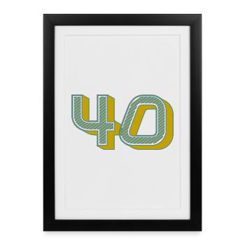 40. 40 YEARS. 40th ANNIVERSARY. 40 YEARS ANNIVERSARY. - Framed poster (27 × 37 cm) - black - Front