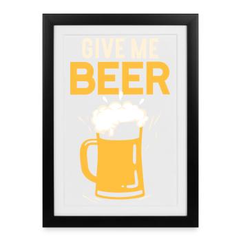 Donnez-moi un cadeau de verre à bière - Affiche encadrée (27 × 37 cm) - noir - Devant