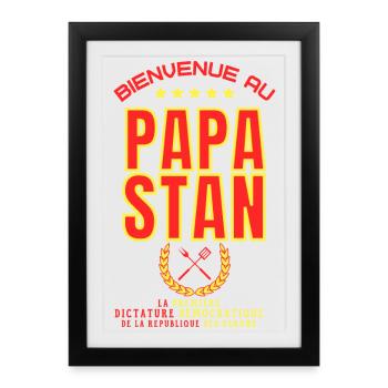 Bienvenue au PAPASTAN - Humour Papa - Affiche encadrée (27 × 37 cm) - noir - Devant