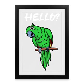 Bird Saying, Parrot, Animal Lover, Pet, Zoo - Framed poster (27 × 37 cm) - black - Front