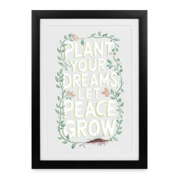 PLANT YOUR DREAMS, LET PEACE GROW - Framed poster (27 × 37 cm) - black - Front
