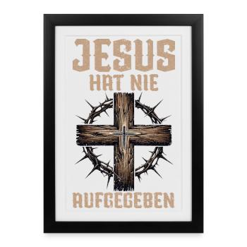 Jésus n’a jamais abandonné le Christ Dieu Bible - Affiche encadrée (27 × 37 cm) - noir - Devant