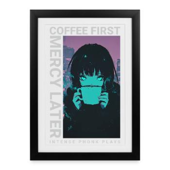 Café d'abord Miséricorde plus tard Anime Girl Cyberpunk - Affiche encadrée (27 × 37 cm) - noir - Devant
