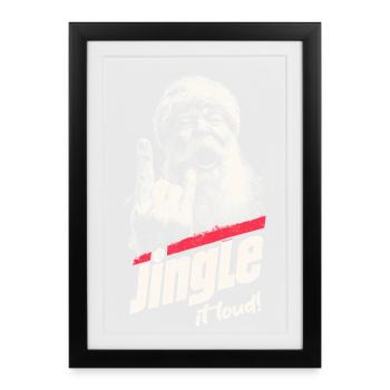 Jingle It Loud - Framed poster (27 × 37 cm) - black - Front