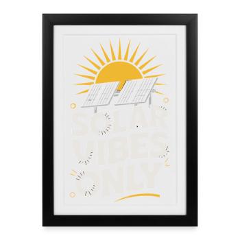 Solar Vibes Only Solar Energy Photovoltaics - Framed poster (27 × 37 cm) - black - Front