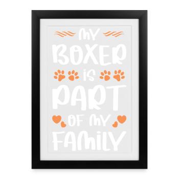 Mein Boxer Ist Teil Meiner Familie - Gerahmtes Poster (27 × 37 cm) - Schwarz - Vorne