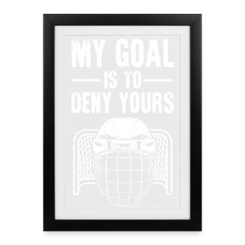 Deny Yours Goalie Mask Anthem - Framed poster (27 × 37 cm) - black - Front