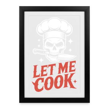 Let Me Cook Cooking Grilling Meme Grill Master Chef - Framed poster (27 × 37 cm) - black - Front