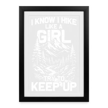 Randonnée comme une fille Randonnée Montagne Alpinisme - Affiche encadrée (27 × 37 cm) - noir - Devant