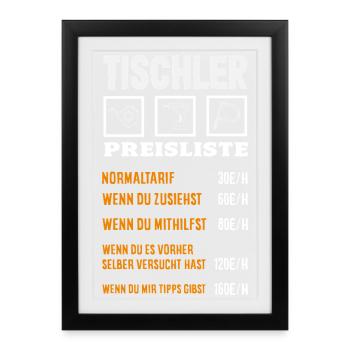 Tischler Preisliste Humor - Gerahmtes Poster (27 × 37 cm) - Schwarz - Vorne