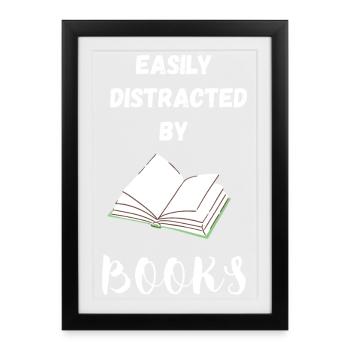 Facilement distraite par les livres - Affiche encadrée (27 × 37 cm) - noir - Devant