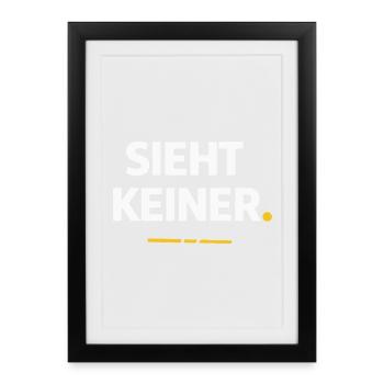 No one sees it. – Funny Craftsman Shirt - Framed poster (27 × 37 cm) - black - Front