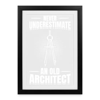 Never Underestimate An Old Architect - Framed poster (27 × 37 cm) - black - Front