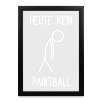 Gotcha Paintball Player Pas de Paintball aujourd’hui - Affiche encadrée (27 × 37 cm) - noir - Devant
