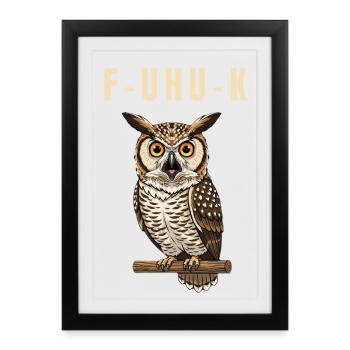 hibou grand-duc hibou drôle jeu de mots disant humour oiseau - Affiche encadrée (27 × 37 cm) - noir - Devant
