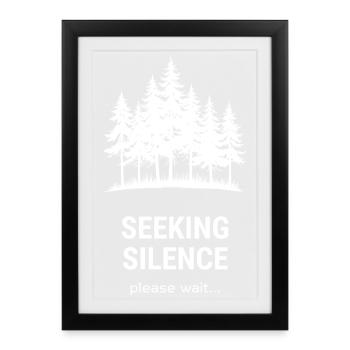 Seeking Silence – Please Wait... - Framed poster (27 × 37 cm) - black - Front