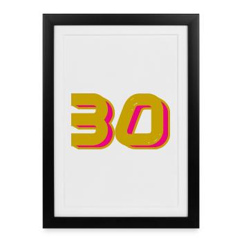 30. 30 JAHRE. 30-JÄHRIGES JUBILÄUM. 30-JÄHRIGES JUBILÄUM. - Gerahmtes Poster (27 × 37 cm) - Schwarz - Vorne