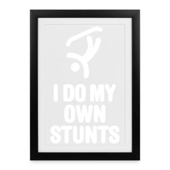 Je fais mes propres cascades - snowboard drôle snowboard - Affiche encadrée (27 × 37 cm) - noir - Devant