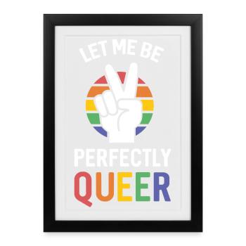 Mois de la fierté - Laisse-moi être parfaitement queer - Affiche encadrée (27 × 37 cm) - noir - Devant