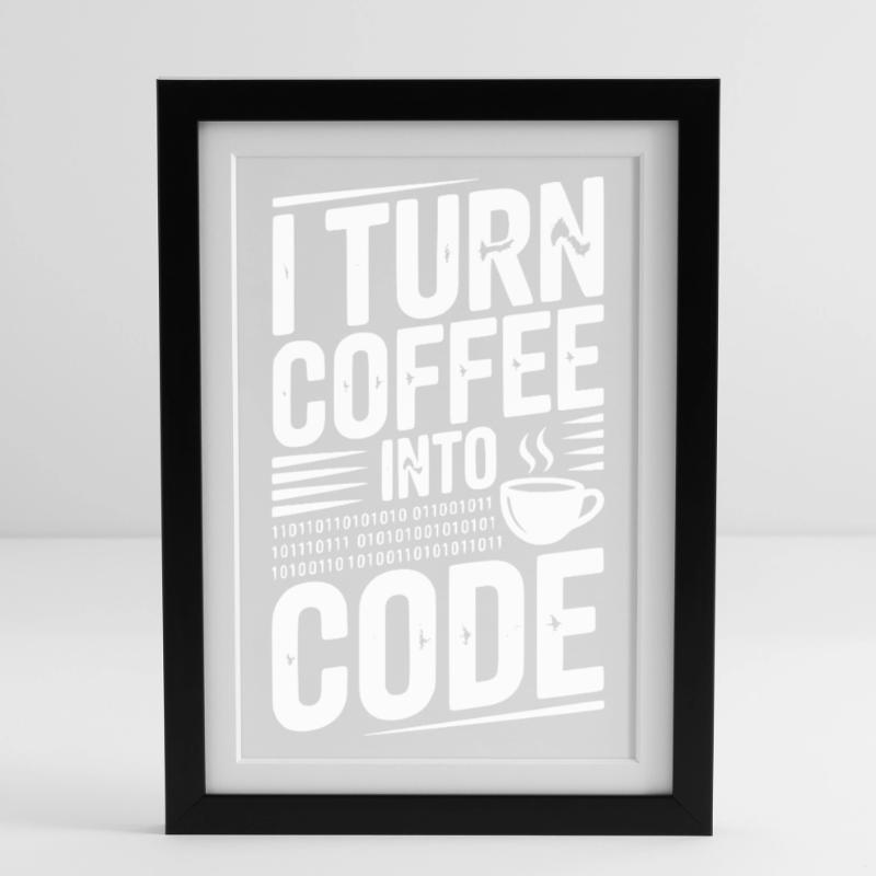 I Turn Coffee Into Code Framed poster (27 × 37 cm)