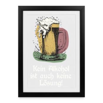 Lustiger Bier Spruch - Gerahmtes Poster (27 × 37 cm) - Schwarz - Vorne