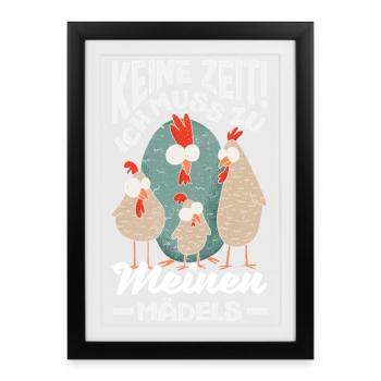 Pas le temps! Je dois aller vers mes filles – des poulets - Affiche encadrée (27 × 37 cm) - noir - Devant