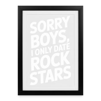 Festival Sorry Boys Je ne sors qu’avec Rock Stars Groupie - Affiche encadrée (27 × 37 cm) - noir - Devant