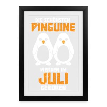 July Birthday Penguin Saying Funny - Framed poster (27 × 37 cm) - black - Front