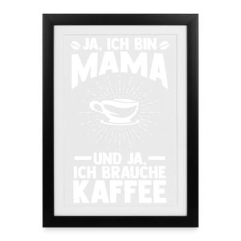 Kaffee Kaffeeliebhaber Mutter Mama - Gerahmtes Poster (27 × 37 cm) - Schwarz - Vorne