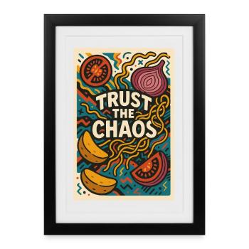 FAITES CONFIANCE AU CHAOS - Affiche encadrée (27 × 37 cm) - noir - Devant