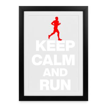KEEP CALM AND RUN! FOR MARATHON RUNNERS AND AMATEUR RUNNERS - Framed poster (27 × 37 cm) - black - Front