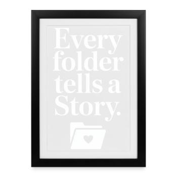 Every Folder Tells a Story - Framed poster (27 × 37 cm) - black - Front