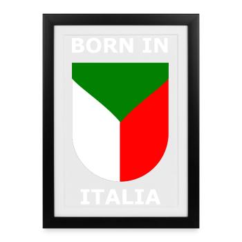 Geboren in Italia Schild - Gerahmtes Poster (27 × 37 cm) - Schwarz - Vorne