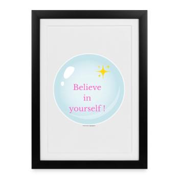 Believe in yourself! - Framed poster (27 × 37 cm) - black - Front
