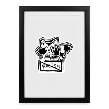 Trashpanda contre le racisme - Affiche encadrée (27 × 37 cm) - noir - Devant
