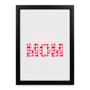 Déclaration de la Maman à Carreaux du Cœur - Affiche encadrée (27 × 37 cm) - noir - Devant
