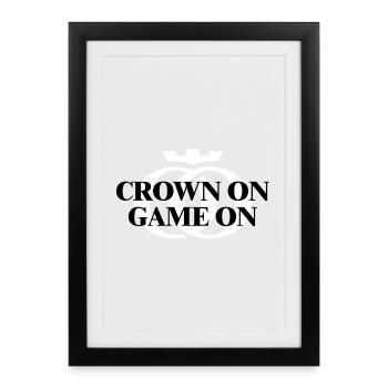 COURONNEZ. LE JEU CONTINUE. Oppoline Collection - Affiche encadrée (27 × 37 cm) - noir - Devant