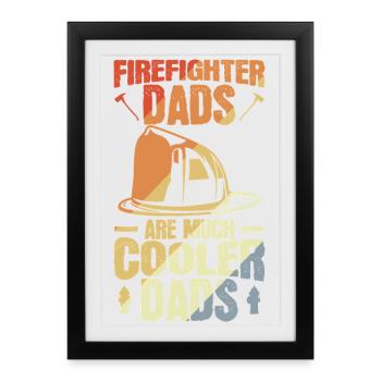 Les pères pompiers sont les pères les plus cool - Affiche encadrée (27 × 37 cm) - noir - Devant