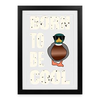 Cool duck saying - Framed poster (27 × 37 cm) - black - Front