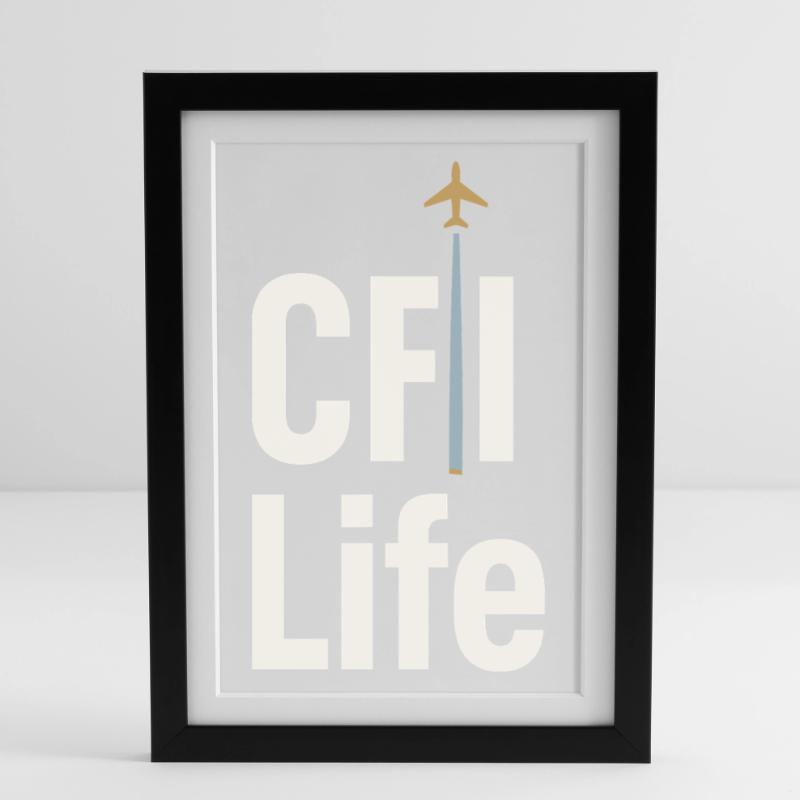 Flight Instructor Cfi Pilot Aviation Instructor Framed poster (27 × 37 cm)